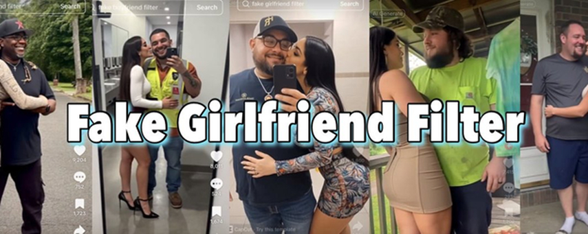 fake girlfriend filter
